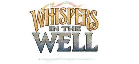 Whispers in the Well