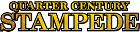 Quarter Century Stampede